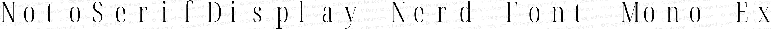 Noto Serif Display ExtraCondensed Light Nerd Font Complete Mono