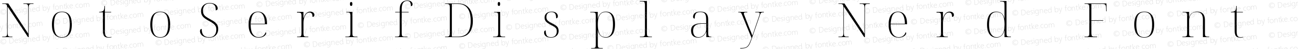 NotoSerifDisplay Nerd Font Mono ExtraLight