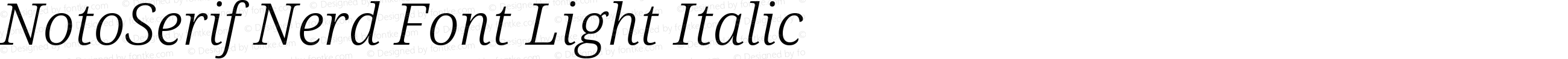 NotoSerif Nerd Font Light Italic