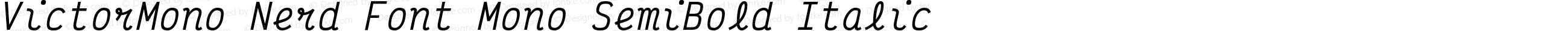 Victor Mono SemiBold Italic Nerd Font Complete Mono