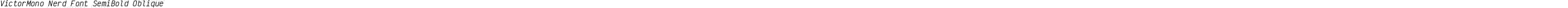 VictorMono Nerd Font SemiBold Oblique