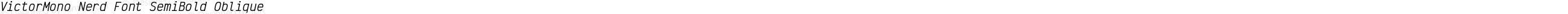 VictorMono Nerd Font SemiBold Oblique