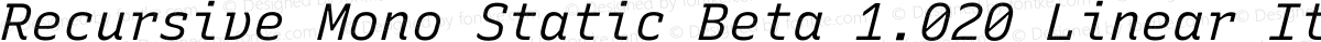 Recursive Mono Static Beta 1.020 Linear Italic