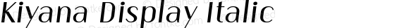 Kiyana Display Italic