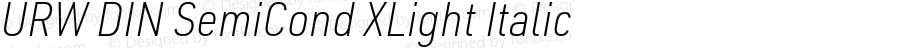 URW DIN SemiCond XLight Italic