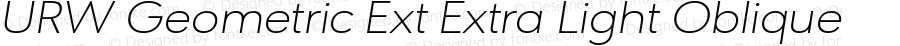 URW Geometric Ext Extra Light Oblique