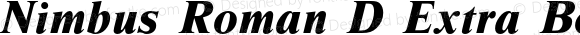 Nimbus Roman D Extra Bold Italic