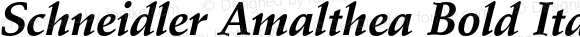 Schneidler Amalthea Bold Italic Version 1.000;PS 1.00;hotconv 1.0.57;makeotf.lib2.0.21895