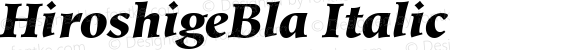 HiroshigeBla Italic