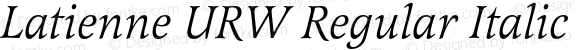 Latienne URW Regular Italic