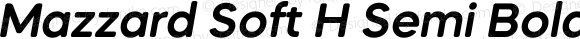 Mazzard Soft H Semi Bold Italic Version 1.000; ttfautohint (v0.97) -l 8 -r 50 -G 200 -x 14 -f dflt -w G
