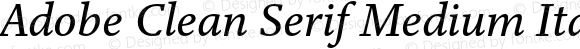 Adobe Clean Serif Medium Italic