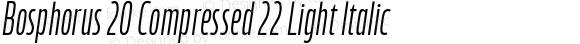 Bosphorus 20 Compressed 22 Light Italic