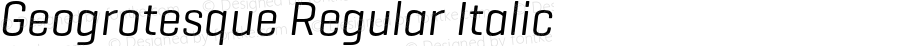 Geogrotesque Regular Italic