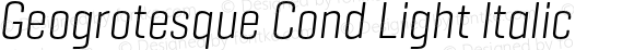 Geogrotesque Cond Light Italic