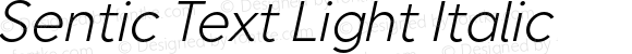 Sentic Text Light Italic