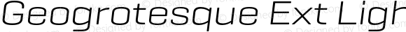 Geogrotesque Ext Light Italic