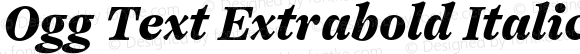 Ogg Text Extrabold Italic