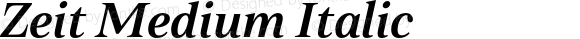 Zeit Medium Italic