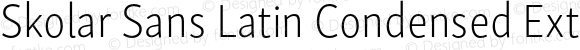 Skolar Sans Latin Condensed Extralight