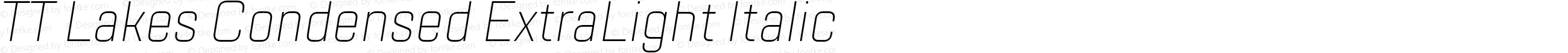 TT Lakes Condensed ExtraLight Italic