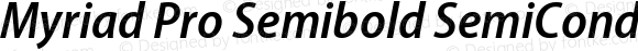 Myriad Pro Semibold SemiCondensed Italic