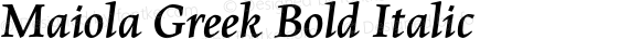 Maiola Greek Bold Italic Version 2.000