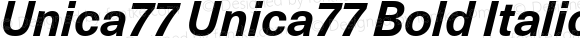 Unica77 Unica77 Bold Italic