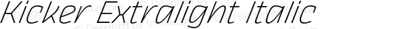 Kicker Extralight Italic