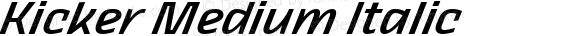 Kicker Medium Italic