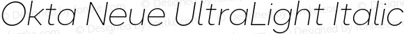 Okta Neue UltraLight Italic