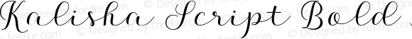 Kalisha Script Bold Regular Version 1.000