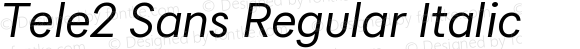 Tele2 Sans Regular Italic