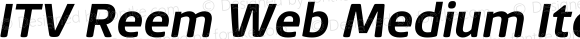 ITV Reem Web Medium Italic