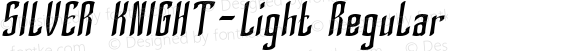 SILVER KNIGHT-Light Regular