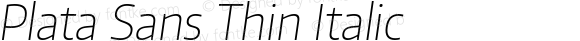 Plata Sans Thin Italic