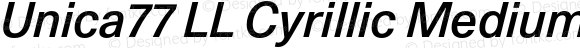 Unica77 LL Cyr Medium Italic