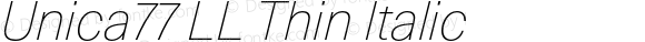 Unica77 LL Thin Italic