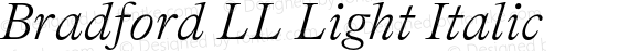 Bradford LL Light Italic