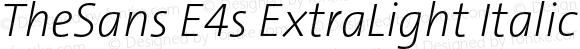 TheSans E4s ExtraLight Italic