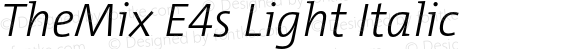 TheMix E4s Light Italic