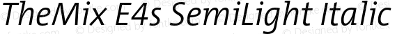 TheMix E4s SemiLight Italic