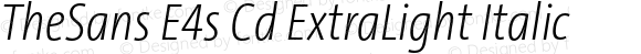 TheSans E4s Cd ExtraLight Italic