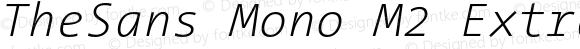 TheSans Mono M2 ExtraLight Italic