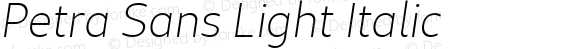 Petra Sans Light Italic