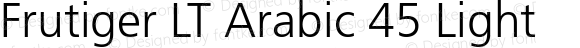 Frutiger LT Arabic 45 Light