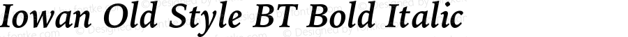 Iowan Old Style BT Bold Italic