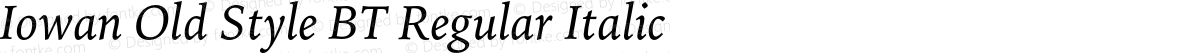 Iowan Old Style BT Regular Italic