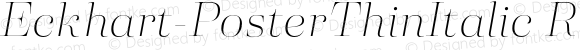 Eckhart-PosterThinItalic Regular