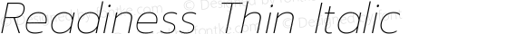 Readiness Thin Italic